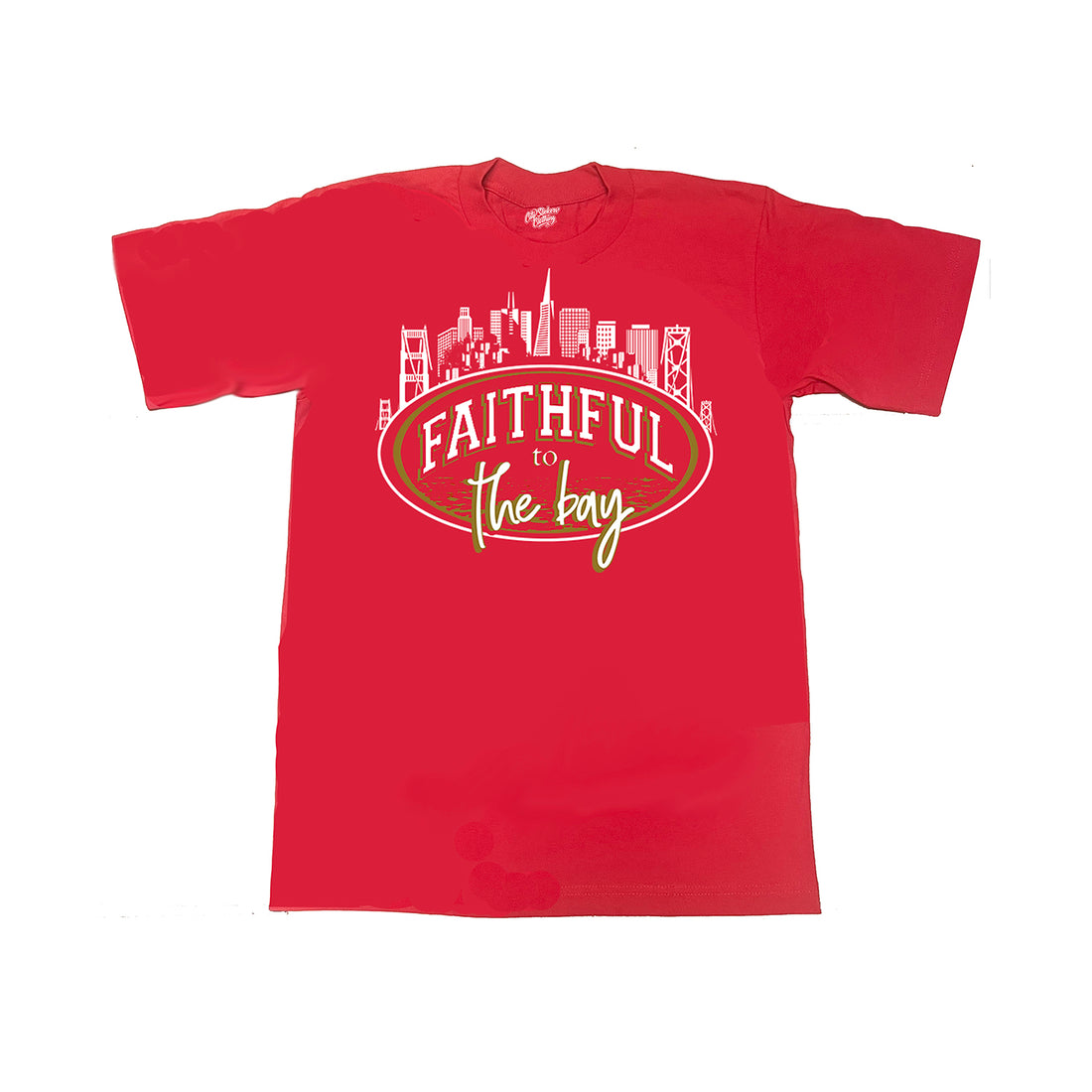 Faithful to the Bay T Shirt