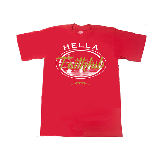 Hella Faithful T Shirt